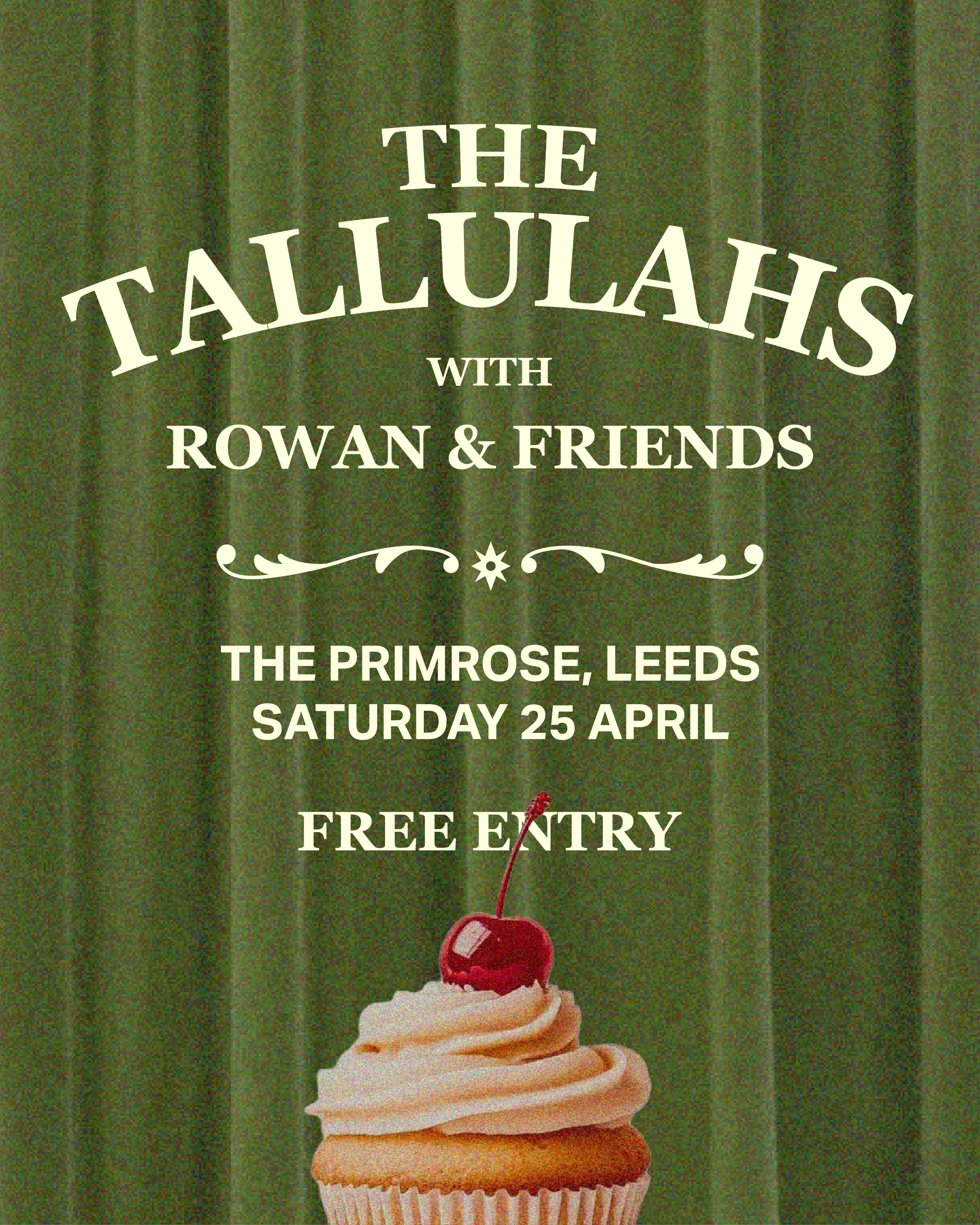 The Tallulahs / Rowan & Friends