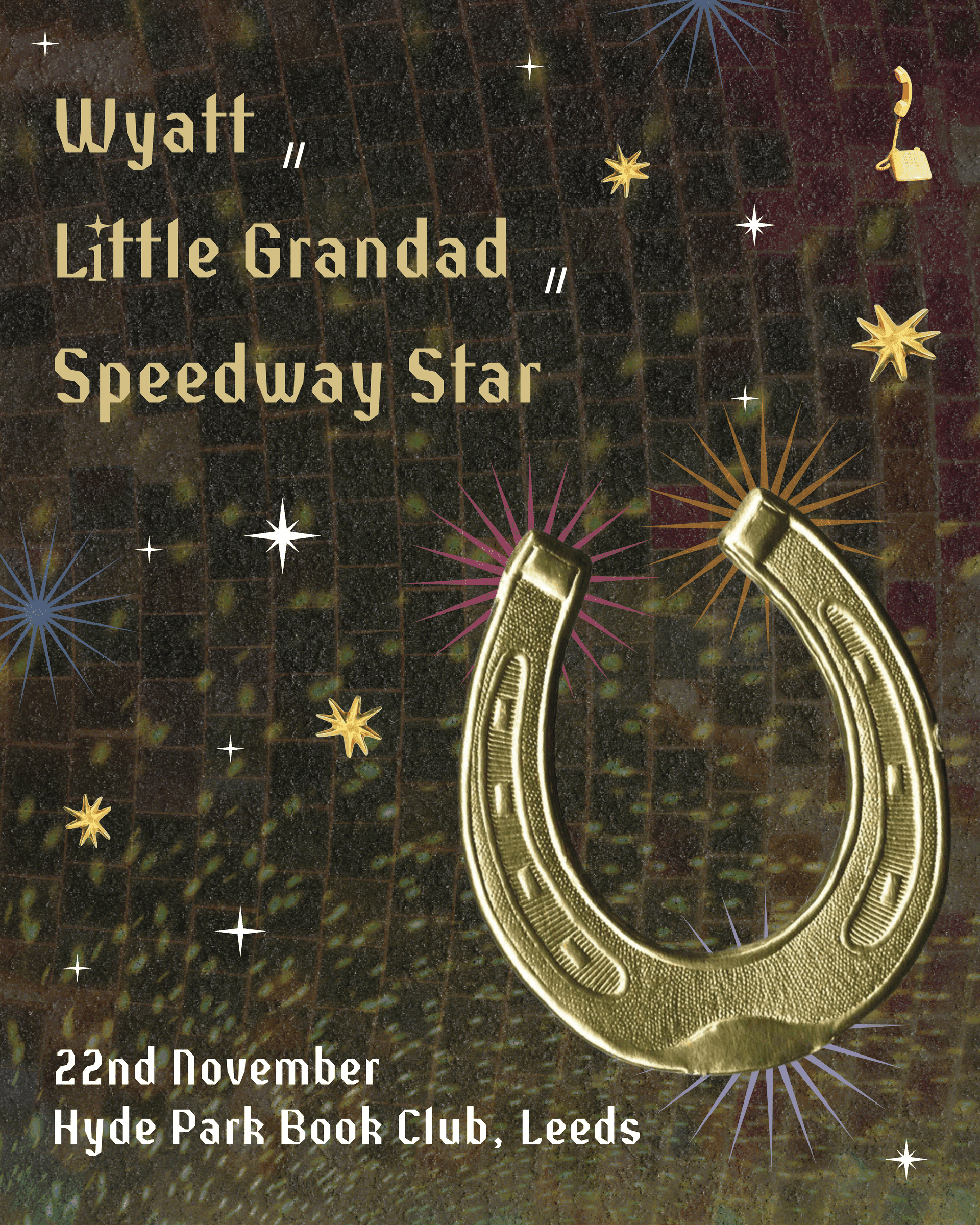 Wyatt / Little Grandad / Speedway Star